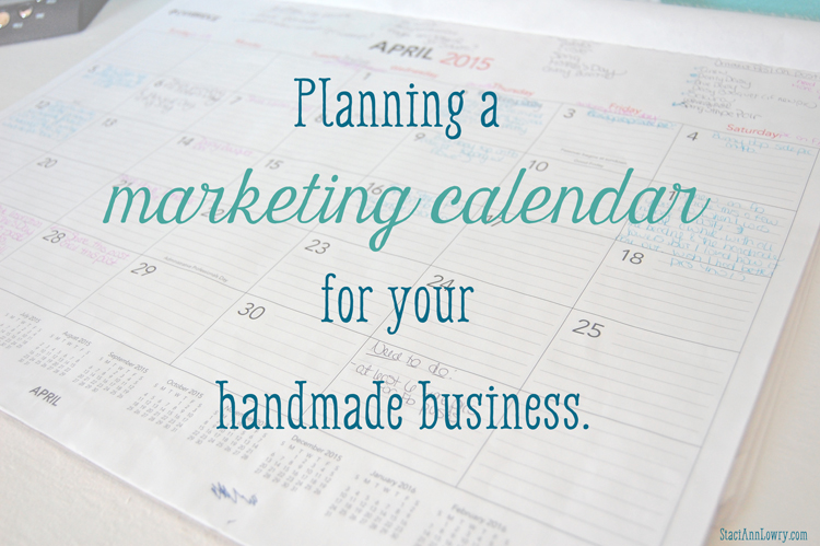 planning a marketing calendar for your handmade business